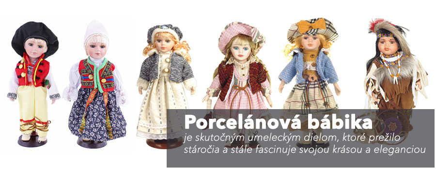 Porcelánové bábiky rôzneho štýlu